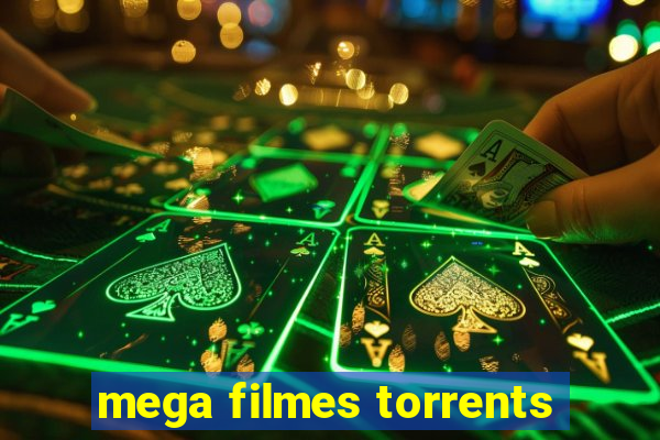 mega filmes torrents